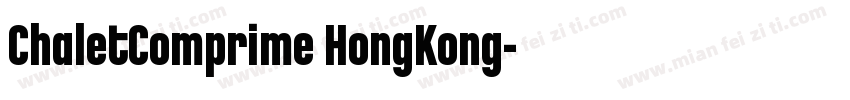 ChaletComprime HongKong字体转换
